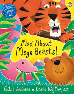 Mad about Mega Beasts!  9781408329368 Front Cover