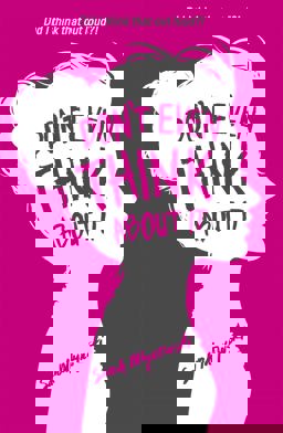 Don't Even Think about It