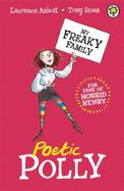 My Freaky Family 3: Poetic Polly  9781408337547 Front Cover