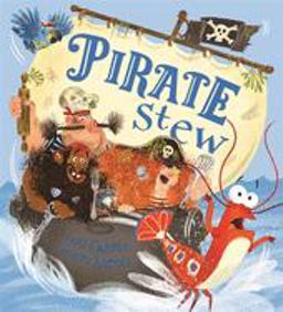 Pirate Stew  9781408339213 Front Cover