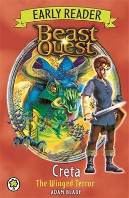 Beast Quest: Early Reader Creta the Winged Terror  9781408339244 Front Cover