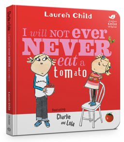 I Will Not Ever Never Eat a Tomato  9781408353301 Front Cover