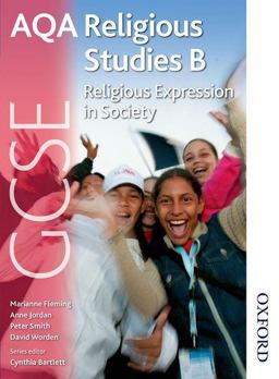AQA GCSE Religious Studies B - Religious Expression in Society