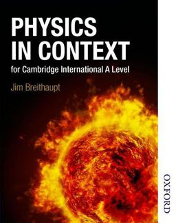 Physics in Context for Cambridge International a Level