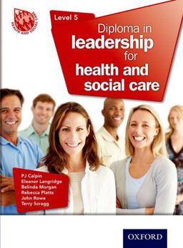 Diploma in Leadership for Health and Social Care Level 5