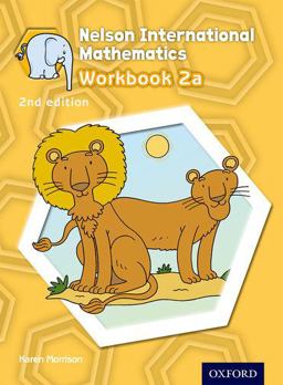 Nelson International Mathematics 2nd Edition Workbook 2a 2nd 9781408518946 Front Cover