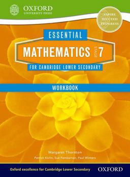 Essential Mathematics for Cambridge Secondary 1 Stage 7 Work Book