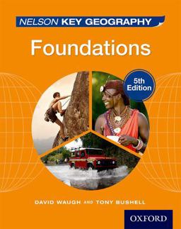 Nelson Key Geography Foundations 5th 9781408523162 Front Cover
