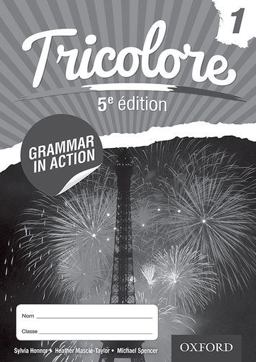 Tricolore 5e Edition Grammar in Action Workbook 1 (8 Pack) Tricolore 5e Edition Grammar in Action Workbook 1 (8 Pack)