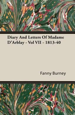 Diary and Letters of Madame D'Arblay -