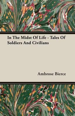 In the Midst of Life - Tales of Soldiers and Civilians
