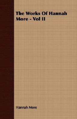 The Works of Hannah More -