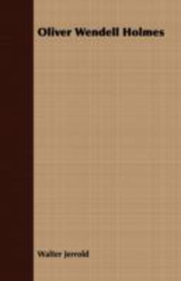 Oliver Wendell Holmes