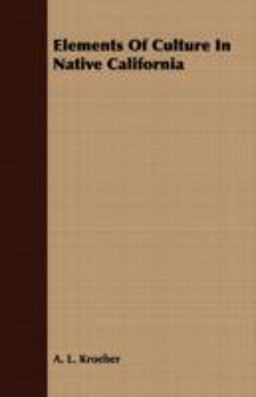 Elements of Culture in Native Californi