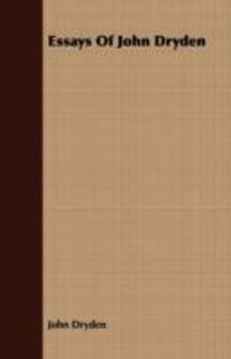 Essays of John Dryden