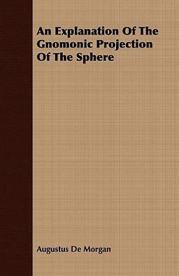 An Explanation of the Gnomonic Projection of the Sphere
