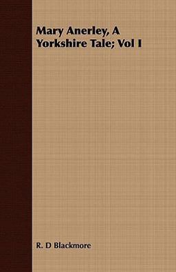 Mary Anerley, a Yorkshire Tale;