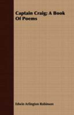 Captain Craig; a Book of Poems