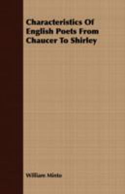 Characteristics of English Poets from Chaucer to Shirley