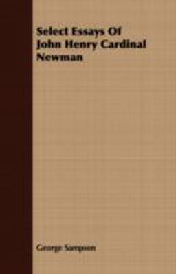 Select Essays of John Henry Cardinal Newman
