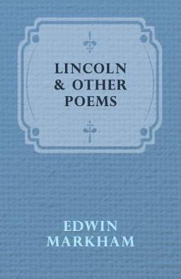 Lincoln and Other Poems