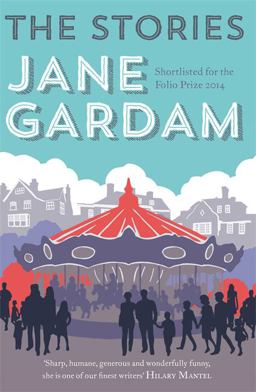 The Stories of Jane Gardam