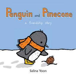 Penguin and Pinecone A Friendship Story  9781408829059 Front Cover