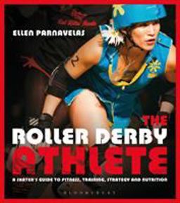 Roller Derby Athlete 2012 9781408832394 Front Cover