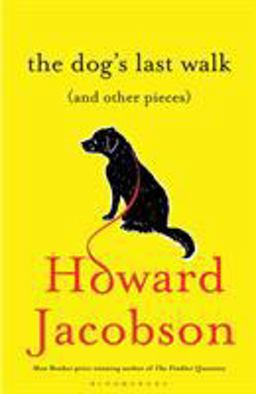 Dog's Last Walk (and Other Pieces)  9781408845288 Front Cover
