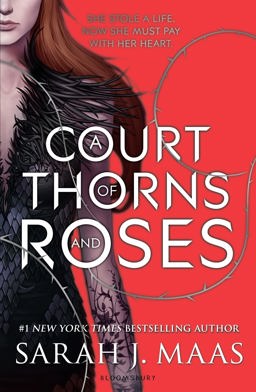A Court of Thorns and Roses  9781408857861 Front Cover