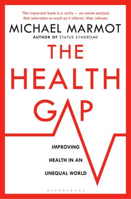 The Health Gap 1st 9781408857977 Front Cover