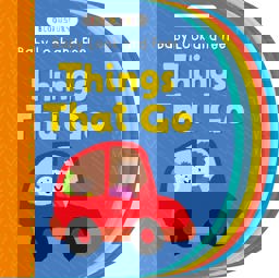 Baby Look and Feel Things That Go