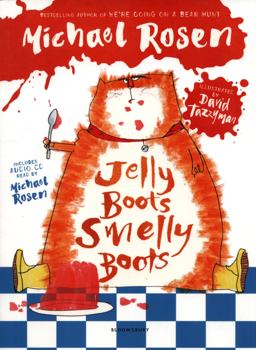 Jelly Boots, Smelly Boots