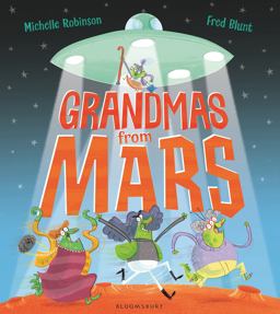Grandmas from Mars  9781408888773 Front Cover