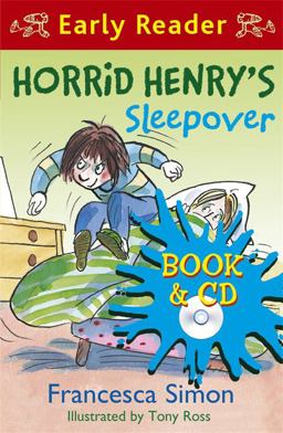 Horrid Henry's Sleepover (Early Reader 7) (Book/CD) Horrid Henry Sleepover (Er7)(Bk/Cd)