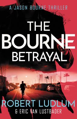 Robert Ludlum's the Bourne Betrayal