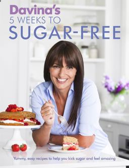 Davina's 5 Weeks to Sugar-Free  9781409157656 Front Cover
