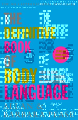 Definitive Book of Body Language How to Read Others' Attitudes by Their Gestures  9781409168508 Front Cover