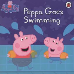Peppa Goes Swimming  9781409301943 Front Cover