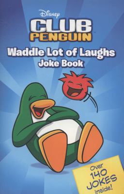 Waddle Lot of Laughs