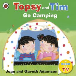 Topsy and Tim: Go Camping  9781409303336 Front Cover