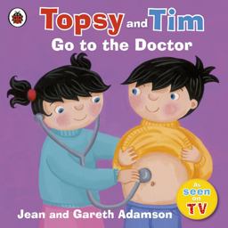 Topsy and Tim: Go to the Doctor  9781409303343 Front Cover