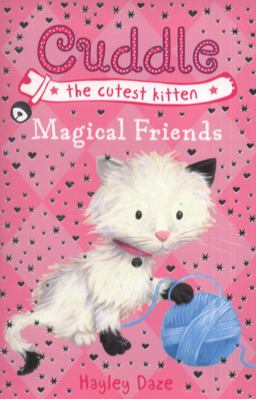 Cuddle the Cutest Kitten - Magical Friends