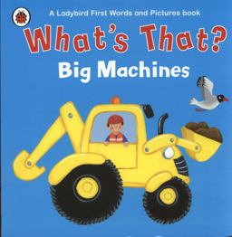 What's That? - Big Machines