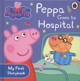 Peppa Goes to Hospital