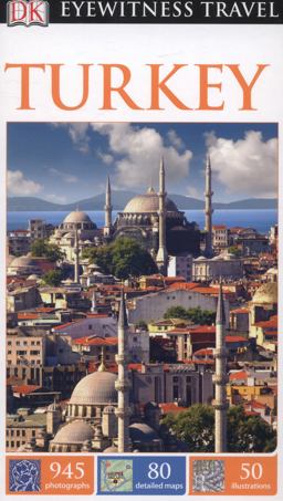DK Eyewitness Travel Guide: Turkey