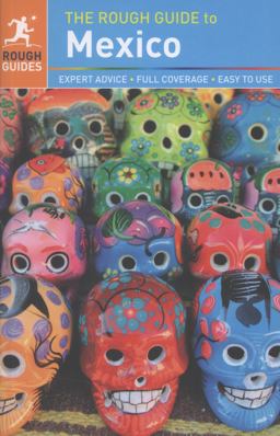 The Rough Guide to Mexico