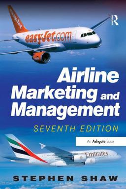 Airline Marketing and Management 7th 9781409401490 Front Cover