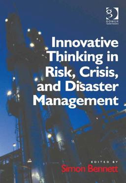 Innovative Thinking in Risk Crisis and Disaster Management