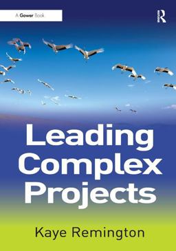 Leading Complex Projects  9781409419051 Front Cover